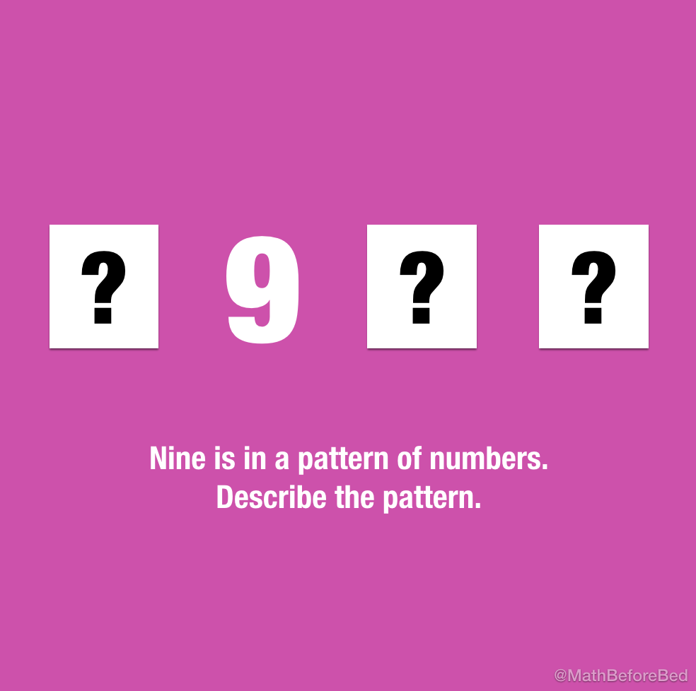 A pattern around Nine